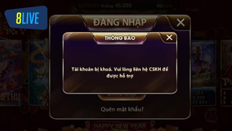 Anh em nên liên hệ CSKH xin hỗ trợ khi hệ thống báo lỗi tài khoản bị khóa lúc truy cập