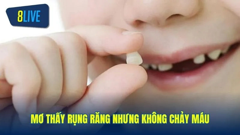 Giải mã giấc mơ rụng răng nhưng không chảy máu