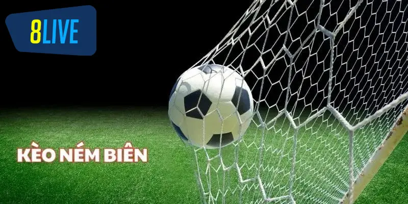 Thông tin tổng quan về kèo ném biên trong bóng đá