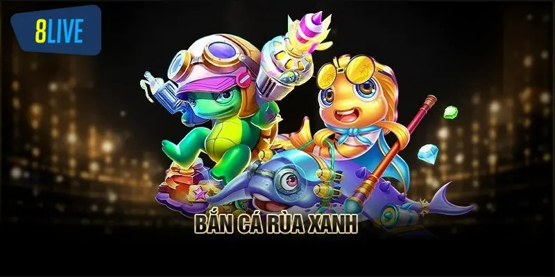 Mẹo quan trọng khi chơi Bắn Cá Rùa Xanh