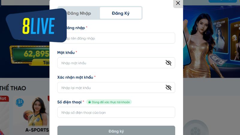 Anh em muốn sử dụng các sản phẩm giải trí 8Live phải đăng ký 1 acc thành viên cá nhân